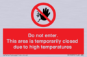 do-not-enter-this-area-is-temporarily-closed-due-to-high-temperatures~